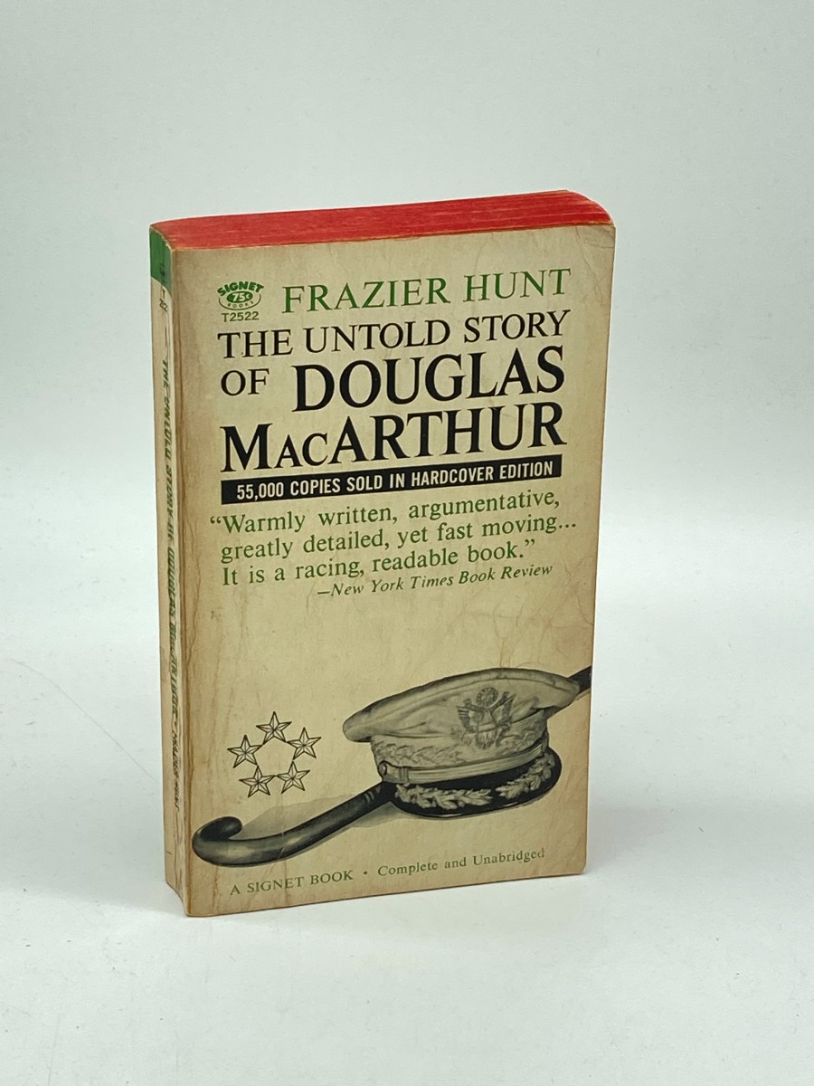 The Untold Story of Douglas Macarthur