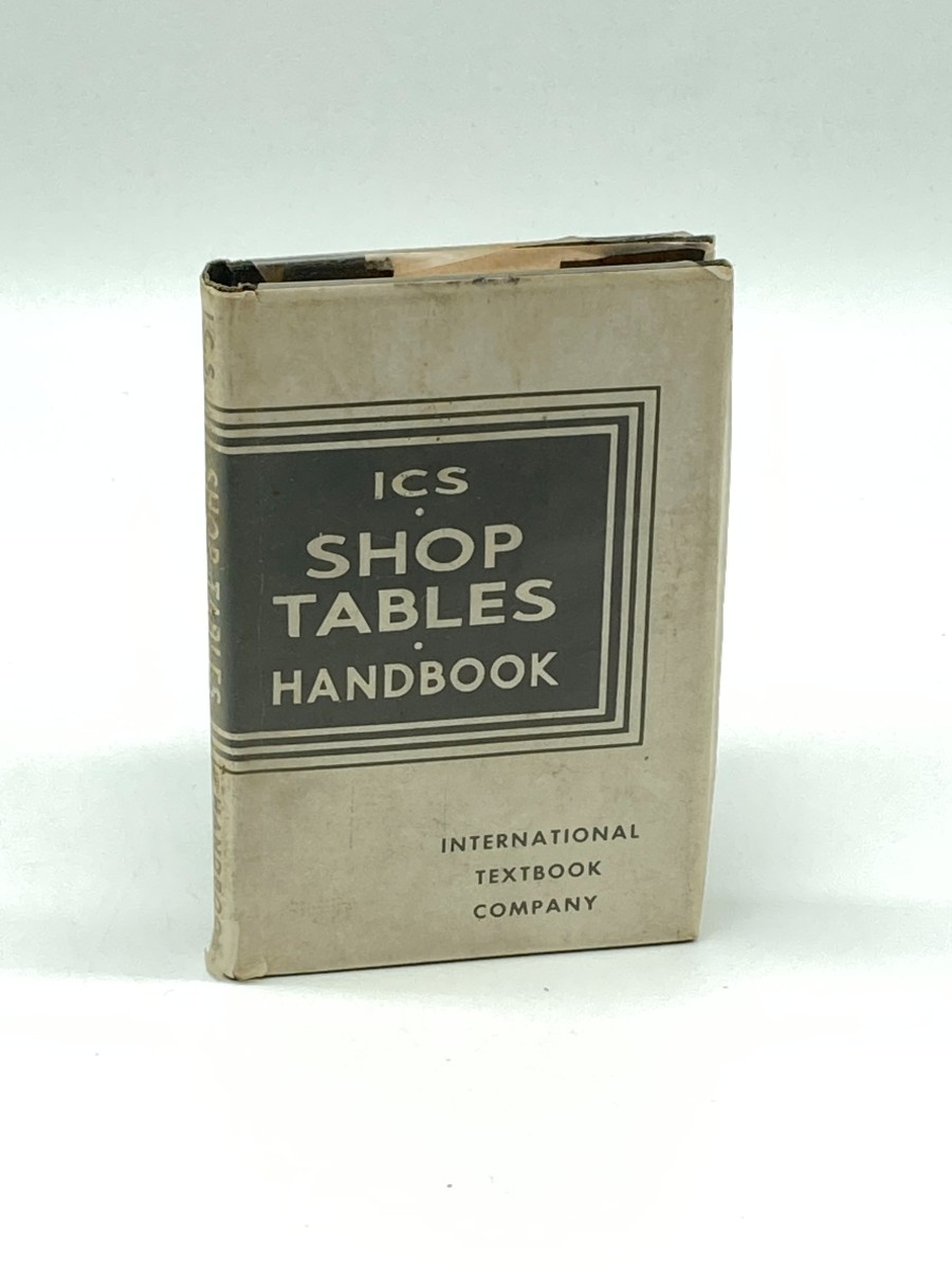 Useful Shop Tables and Information A Convenient Reference for Shopmen