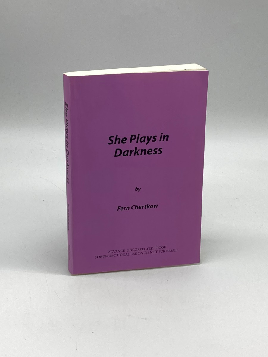 She Plays in Darkness (Uncorrected Proof)