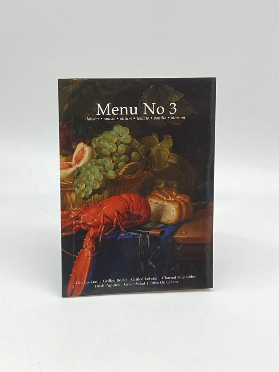 Menu No. 3 - an Old Fashioned Life Lobster; Smoke; Allium; Tomato; Vanilla; Olive Oil