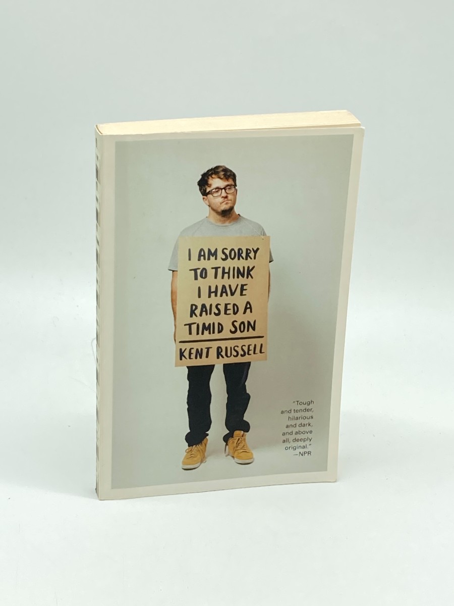 I Am Sorry to Think I Have Raised a Timid Son A Memoir in Essays