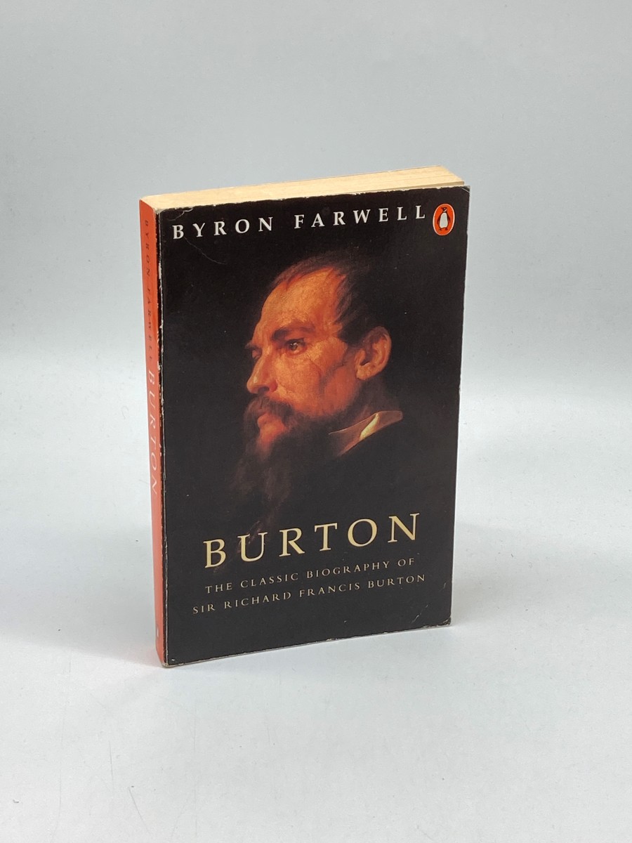 Burton A Biography of Sir Richard Francis Burton