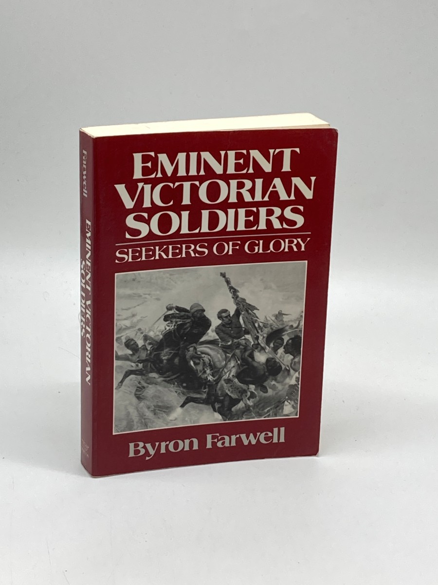 Eminent Victorian Soldiers Seekers of Glory