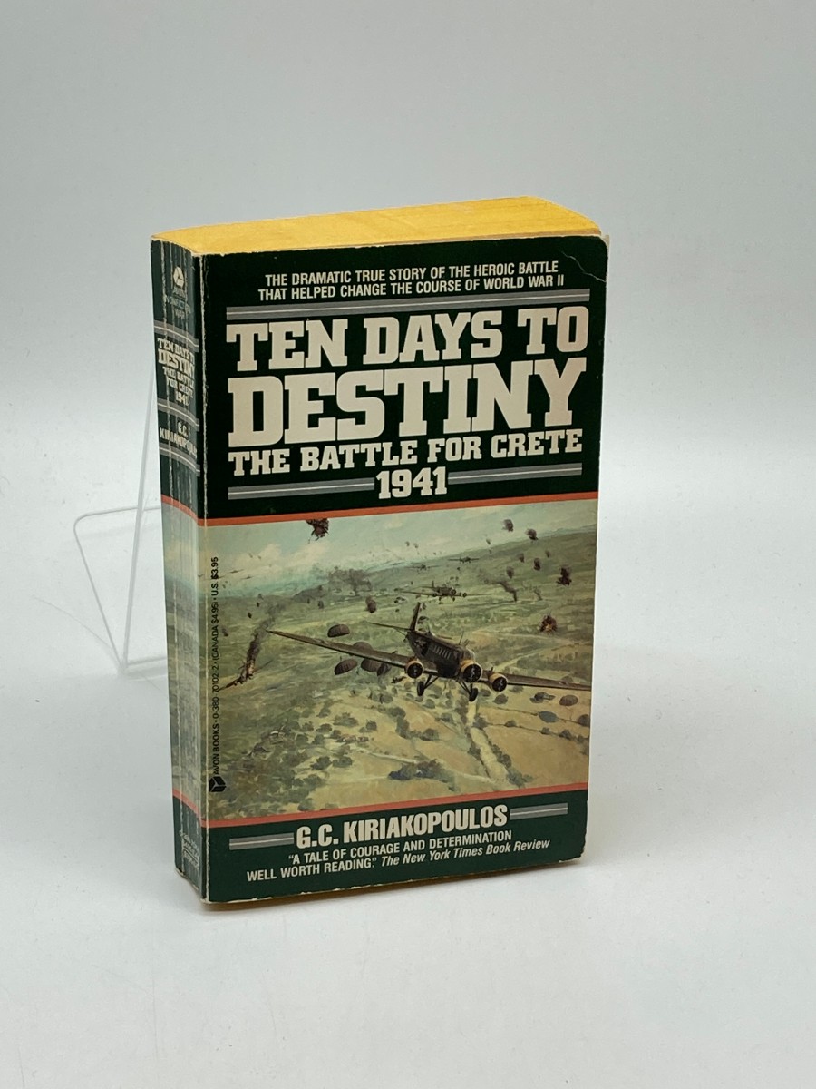 Ten Days to Destiny The Battle for Crete, 1941