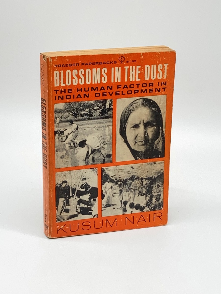 Blossoms in the Dust The Human Factor in Indian Development