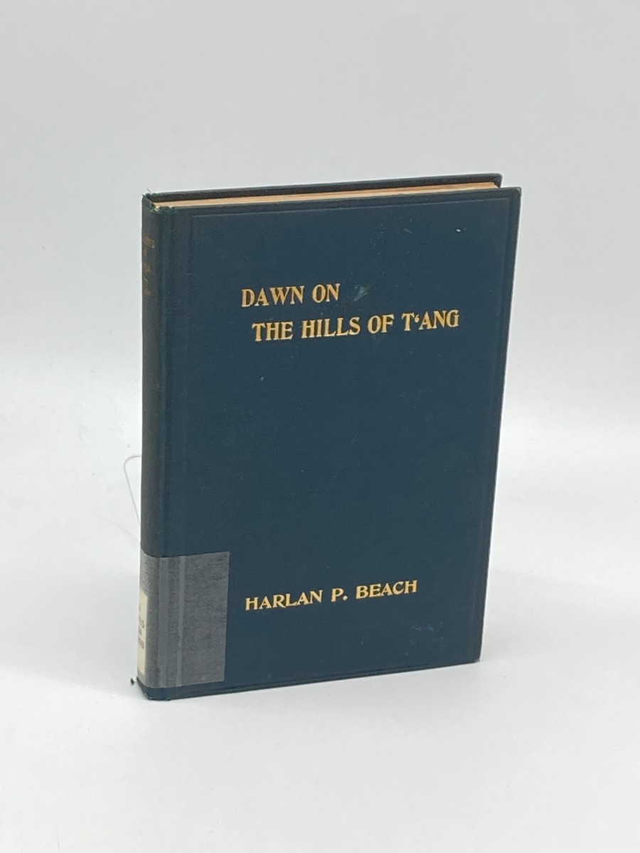 Dawn on the Hills of T'Ang, or Missions in China (1898)