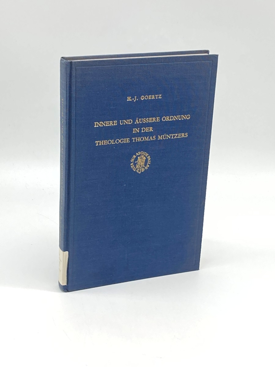 Innere Und Aussere Ordnung in Der Theologie Thomas Muntzers