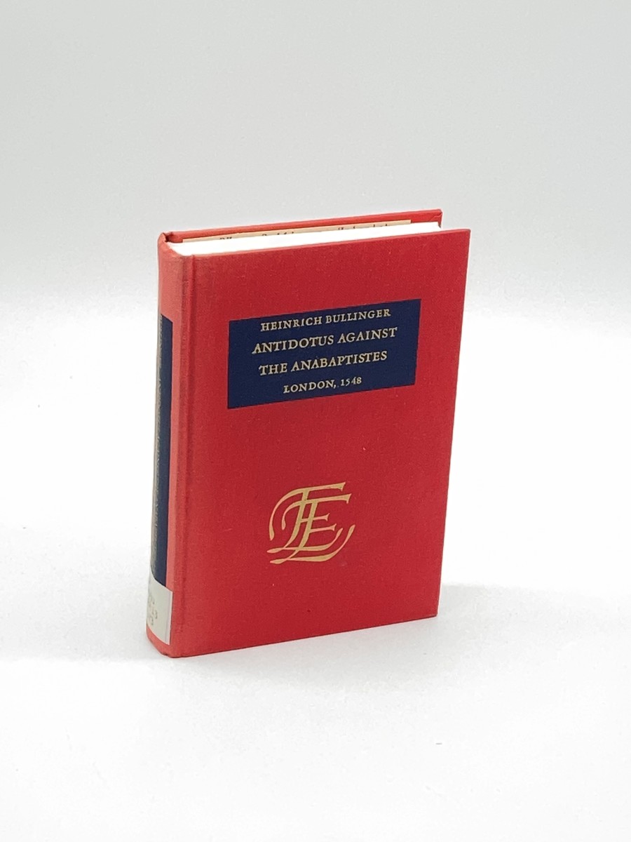 Antidotus Against the Anabaptistes