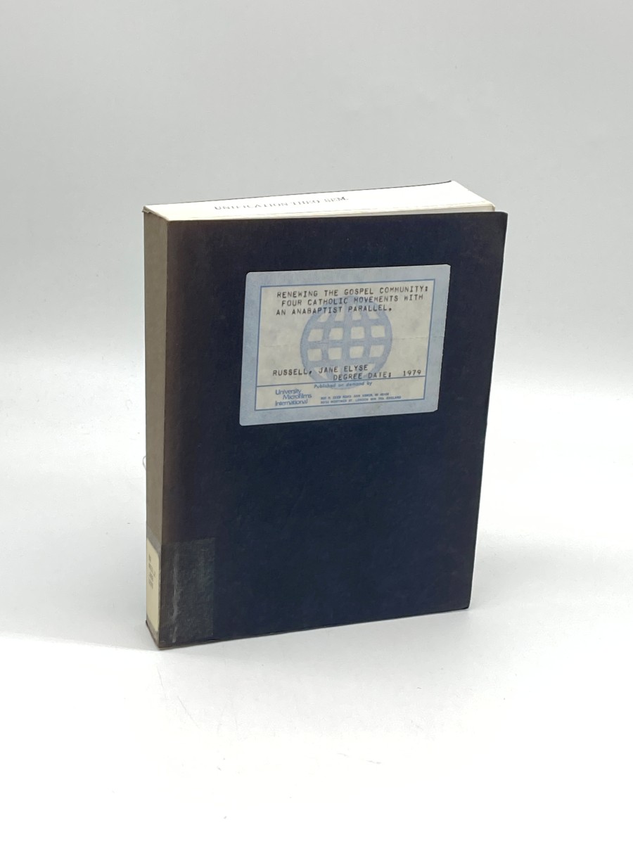 Renewing the Gospel Community: Four Catholic Movements with an Anabaptist Parallel