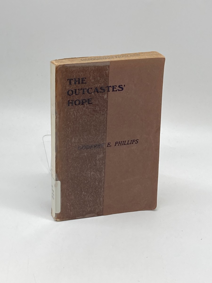The Outcastes' Hope (1912) Work Among the Depressed Classes in India