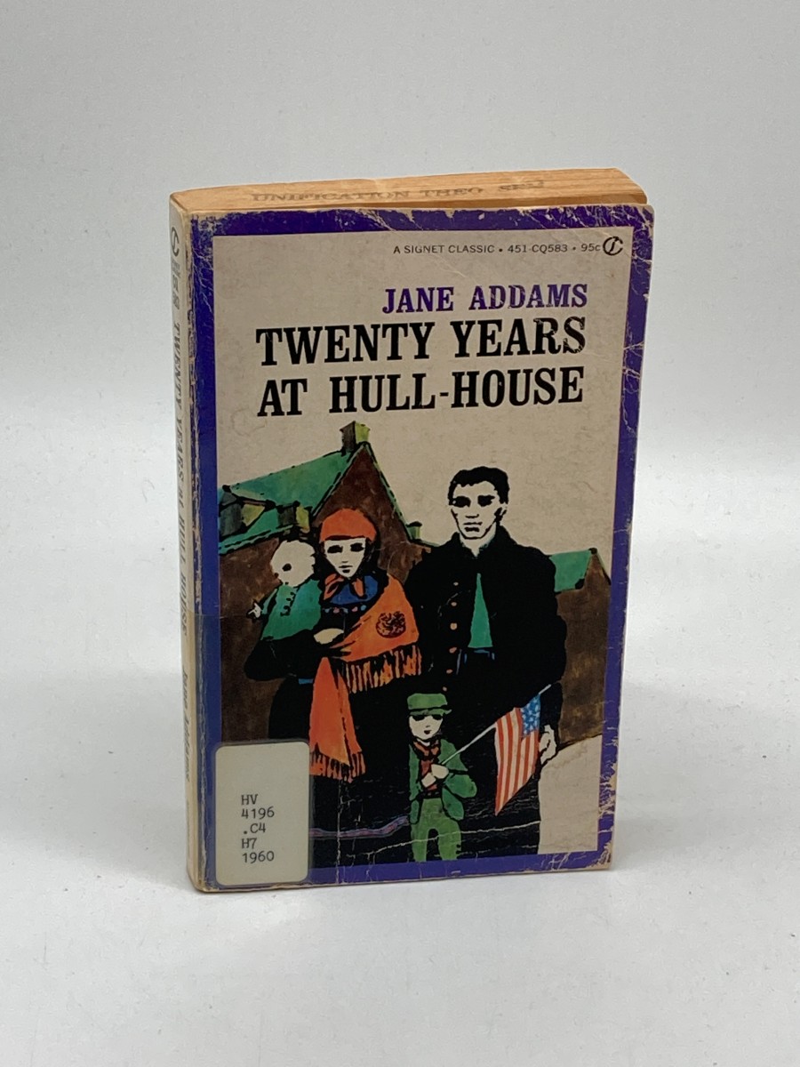 Twenty Years At Hull-House With Autobiographical Notes
