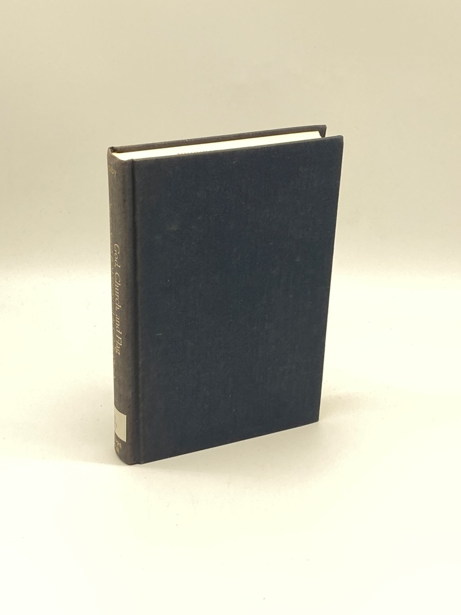 God, Church, and Flag Senator Joseph R. McCarthy and the Catholic Church, 1950-1957