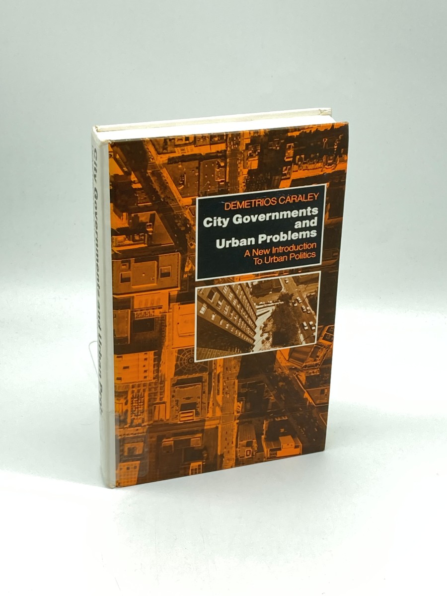 City Governments and Urban Problems A New Introduction to Urban Politics
