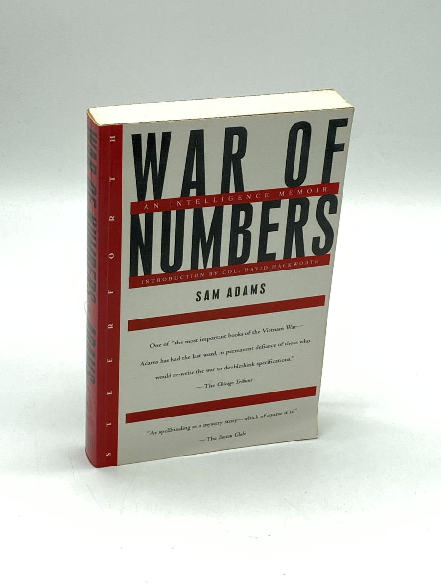 War of Numbers An Intelligence Memoir of the Vietnam War's Uncounted Enemy