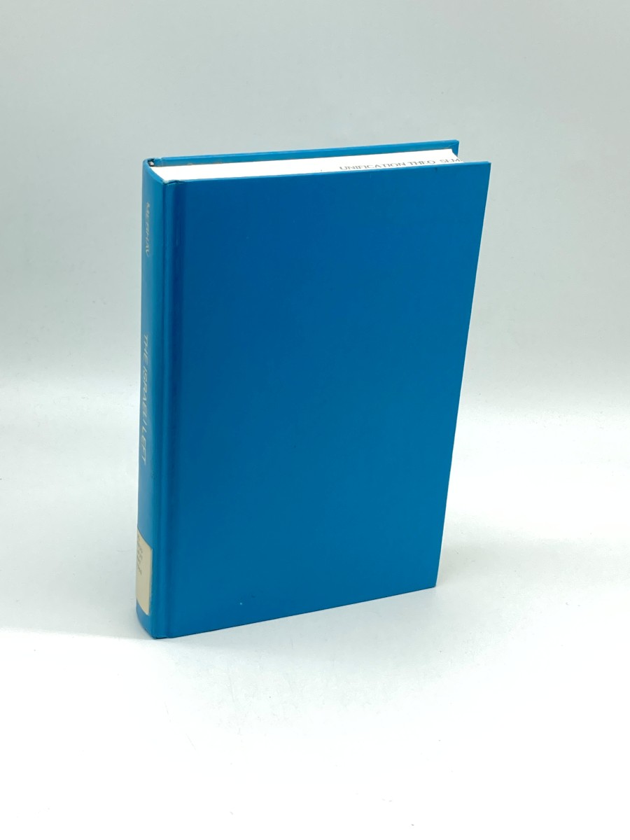 The Israeli Left (First Printing) History, Problems, Documents