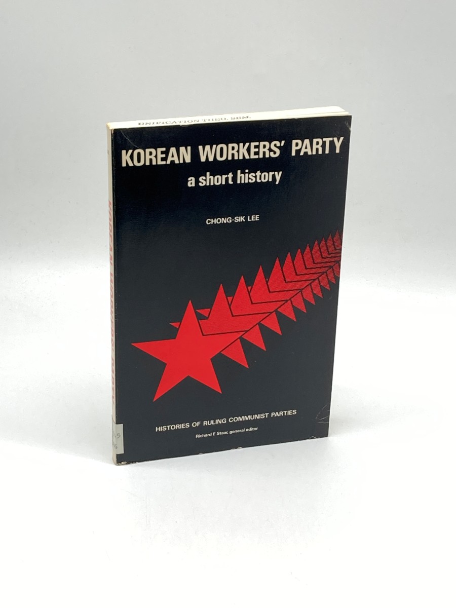 The Korean Workers' Party A Short History