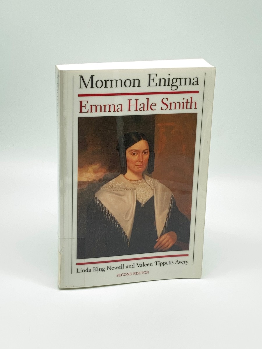 Mormon Enigma Emma Hale Smith