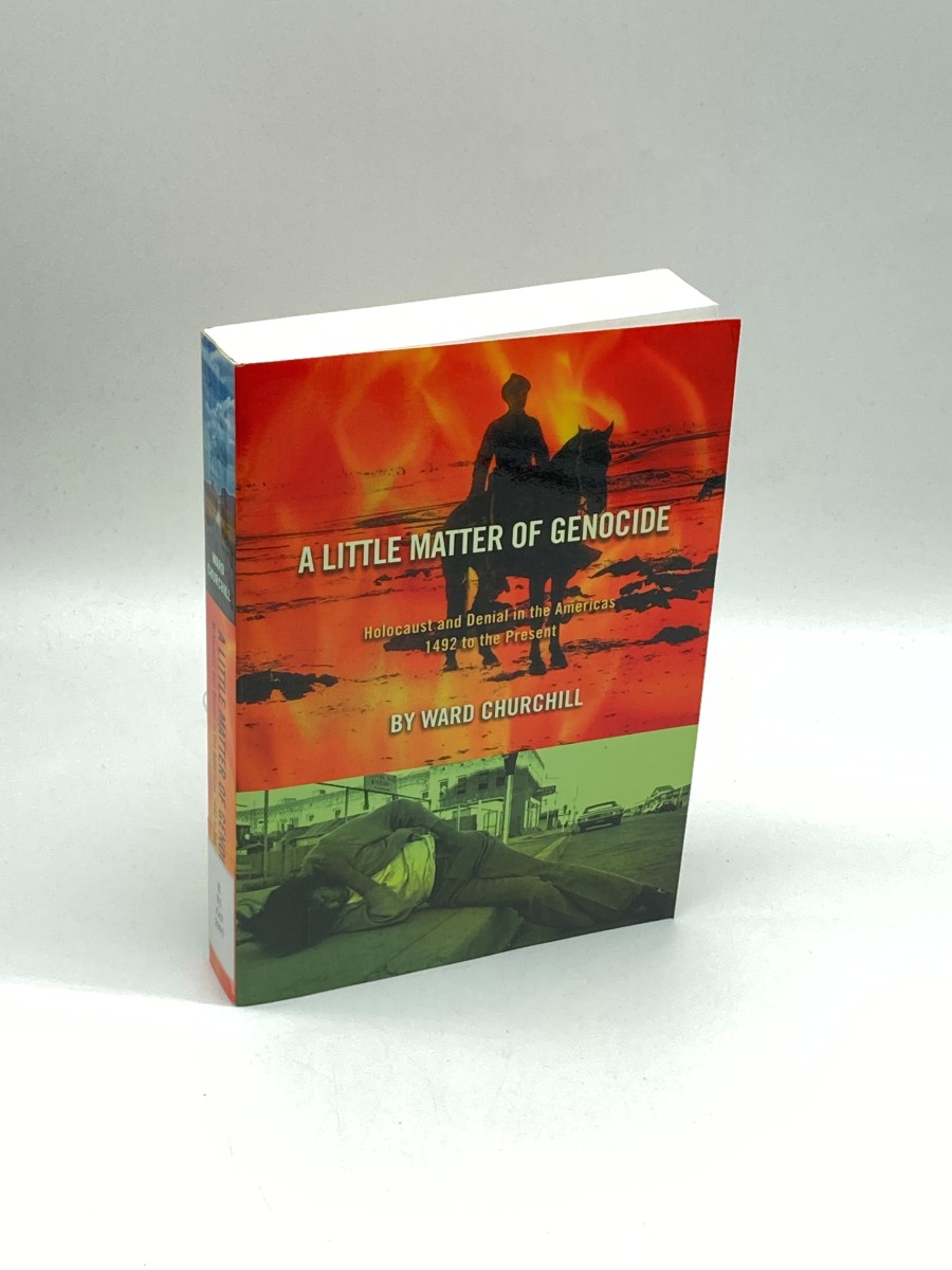 A Little Matter of Genocide Holocaust and Denial in the Americas 1492 to the Present