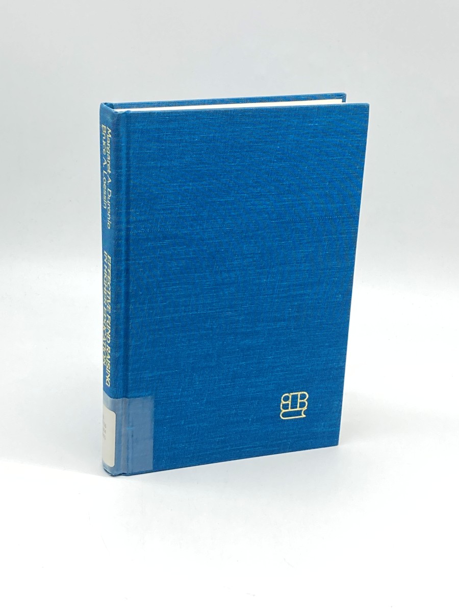 Effective Fund Raising in Higher Education Ten Success Stories