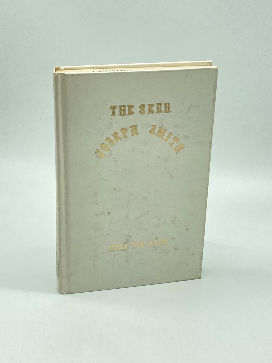 The Seer, Joseph Smith, His Education from the Most High