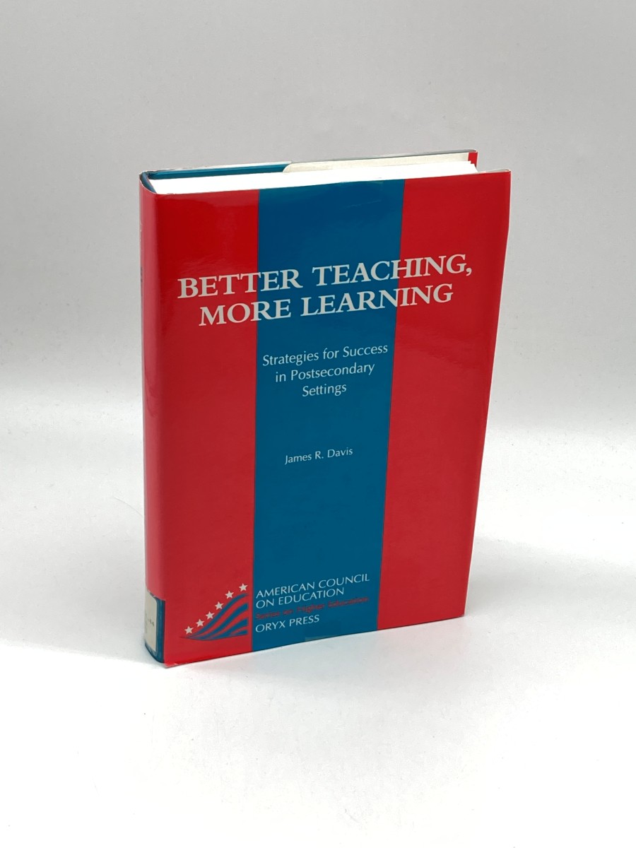 Better Teaching, More Learning Strategies for Success in Post-Secondary Settings
