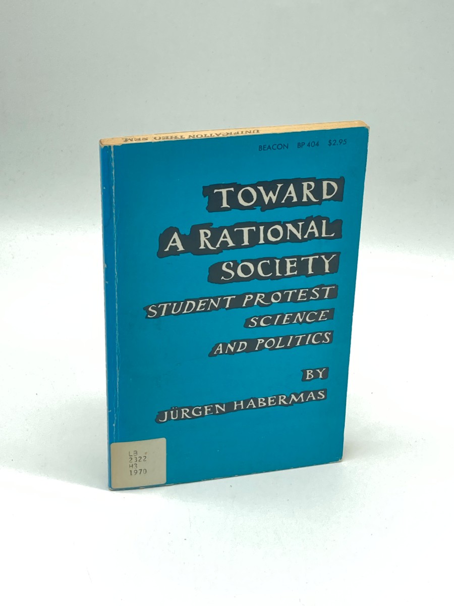 Toward a Rational Society Student Protest, Science, and Politics