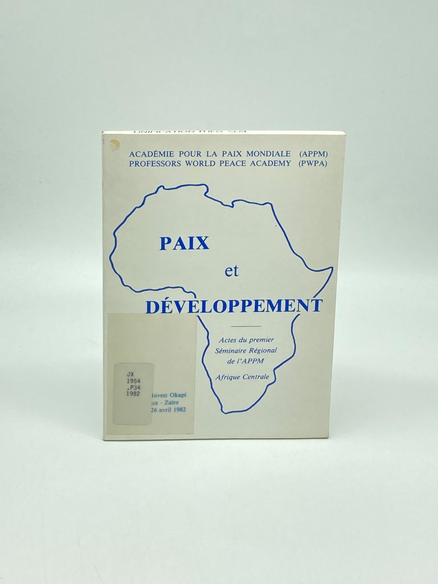 Paix Et Le Developpement (French) Actes Du Premier Seminaire Regional De L'Appm