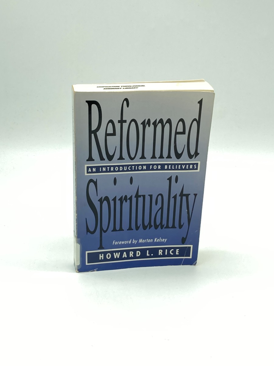 Reformed Spirituality (First Printing) An Introduction for Believers