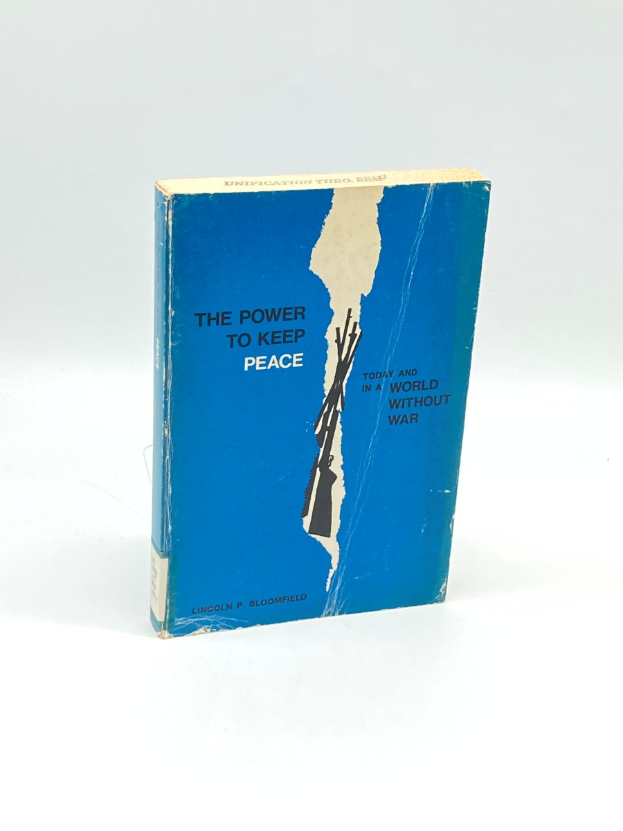 Power to Keep Peace, Today and in a World Without War