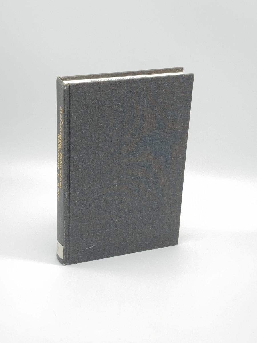 Reforming Education The Schooling of a People and Their Education Beyond Schooling