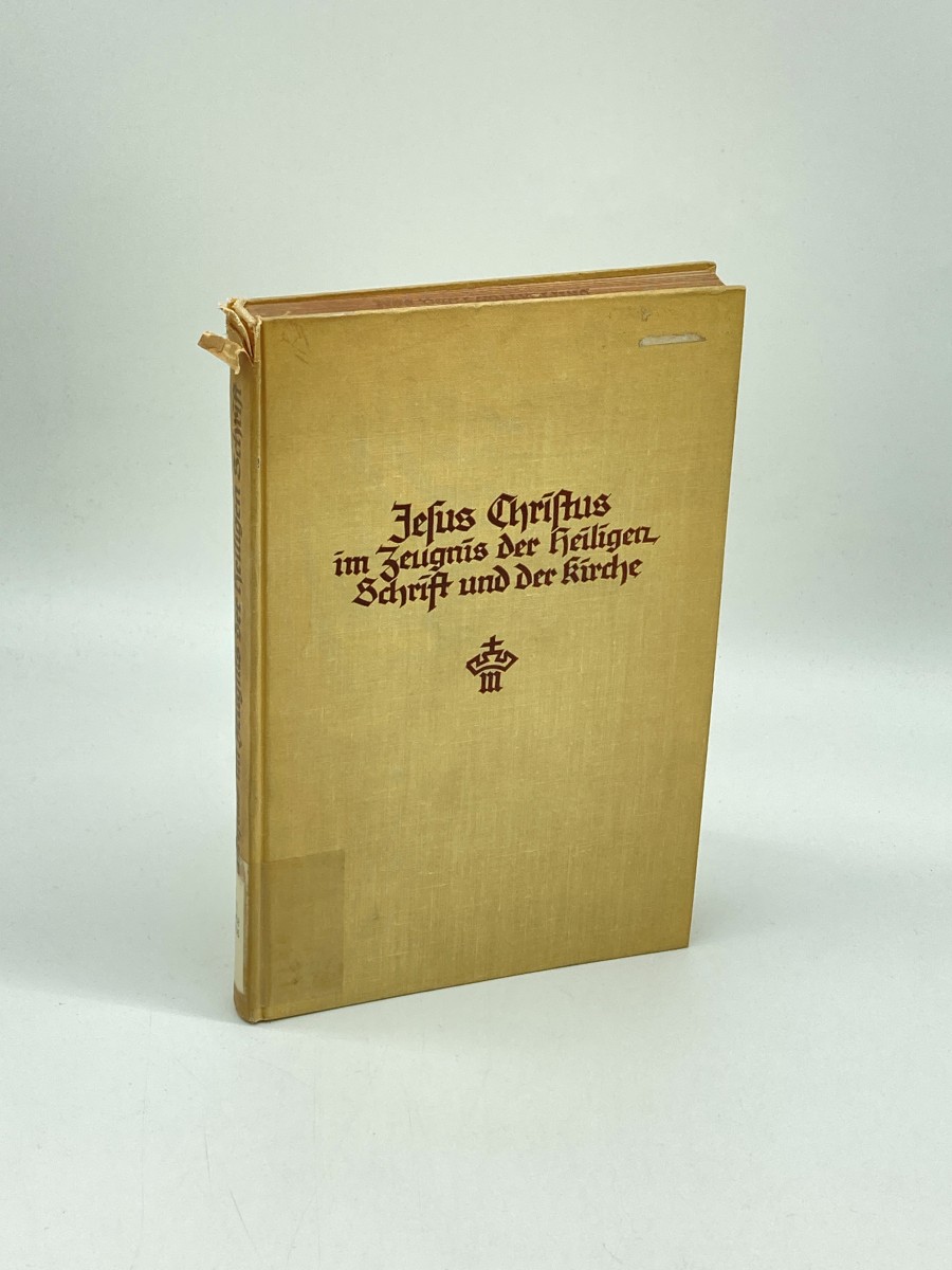 Jesus Christus Im Zeugnis Der Heiligen Schrift Und Der Kirche (1936)