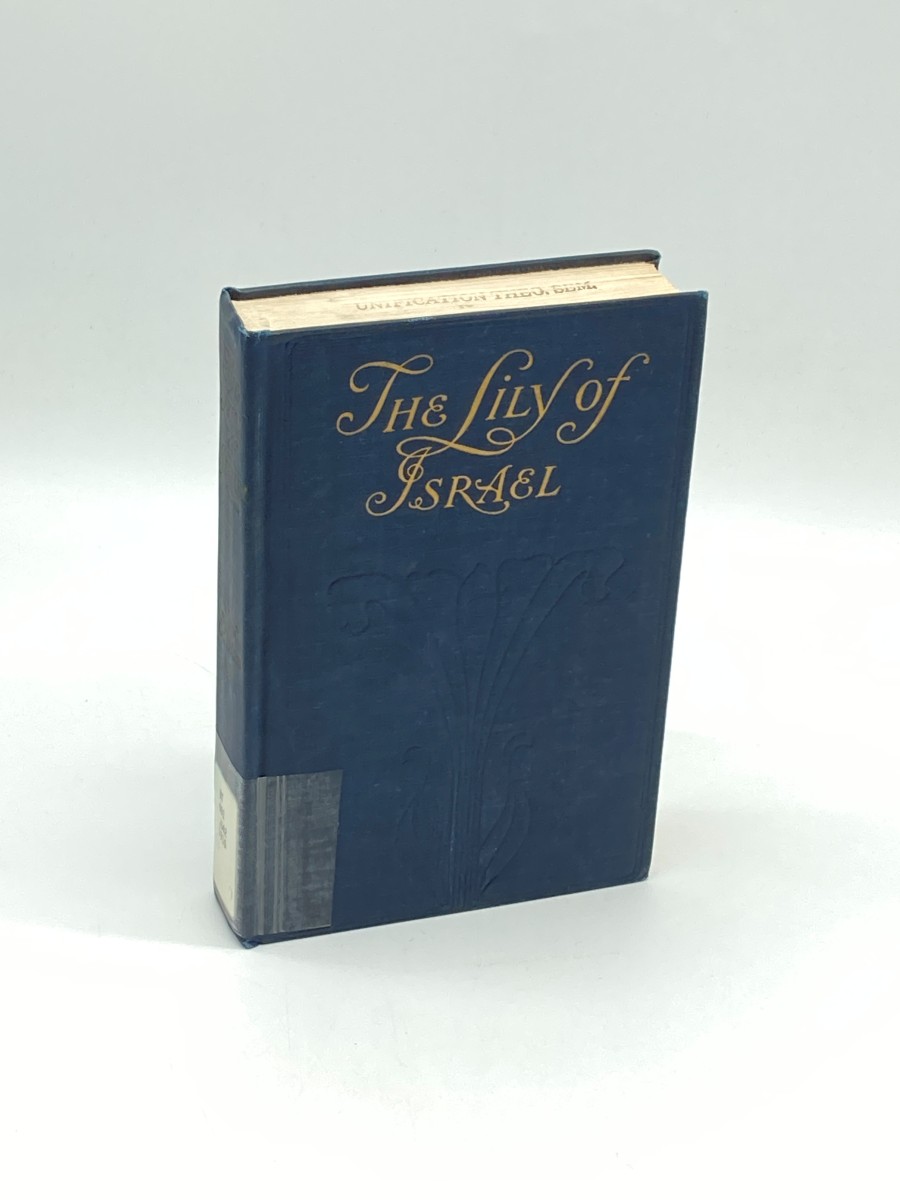 Image for The Lily of Israel (1916) The Life of the Blessed Virgin The Lily of Israel (1916) The Life of the Blessed Virgin