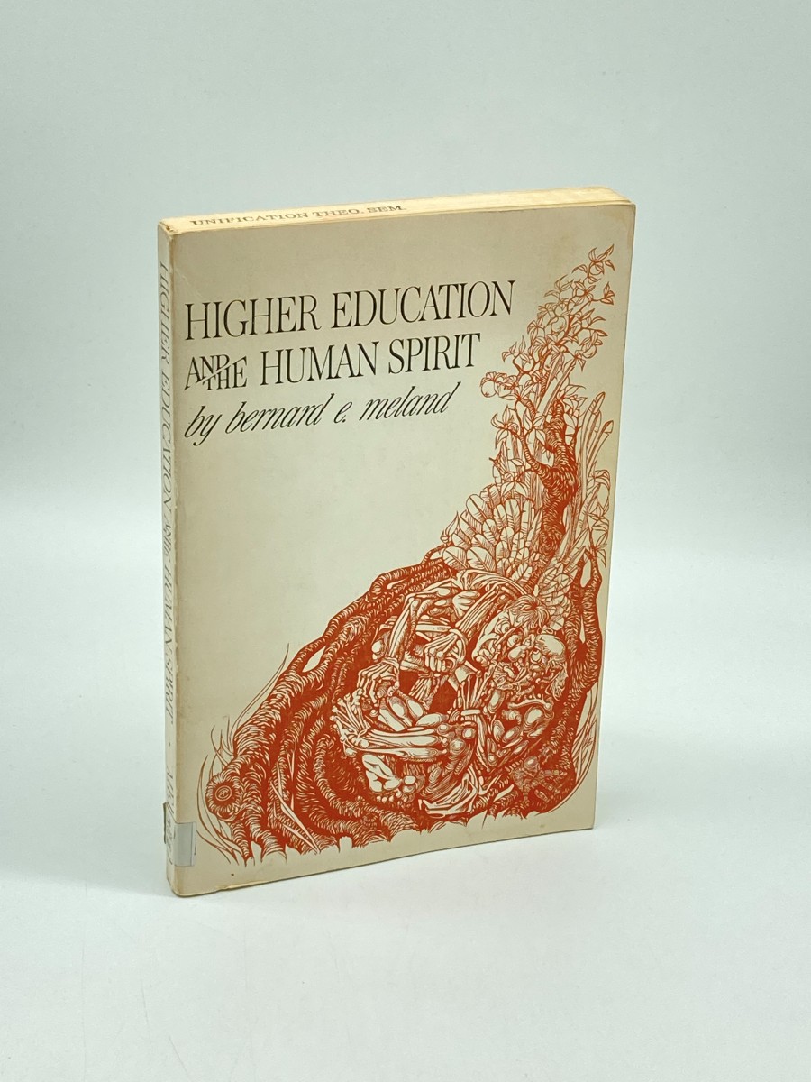 Image for Higher Education and the Human Spirit Higher Education and the Human Spirit