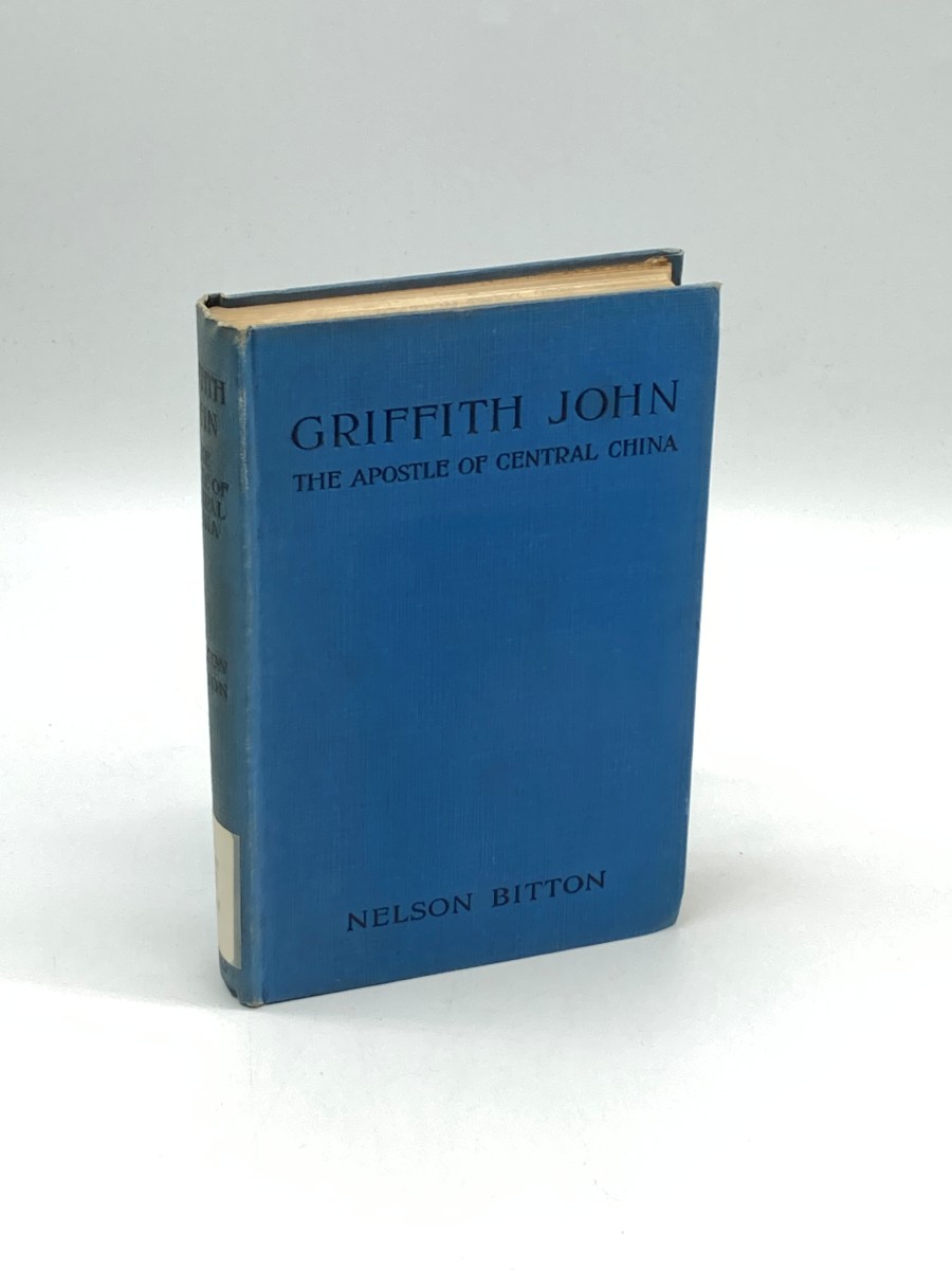 Image for Griffith John The Apostle of Central China Griffith John The Apostle of Central China