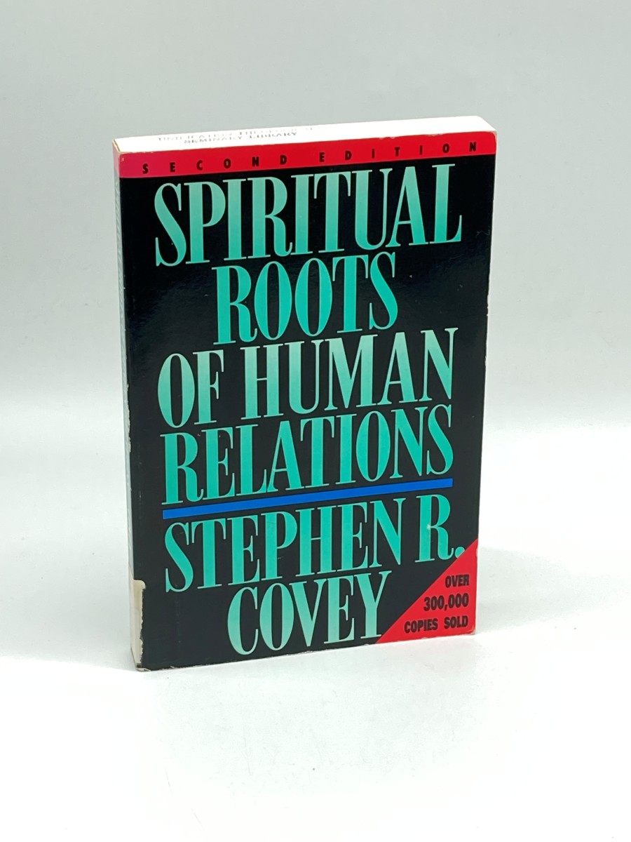 Spiritual Roots of Human Relations