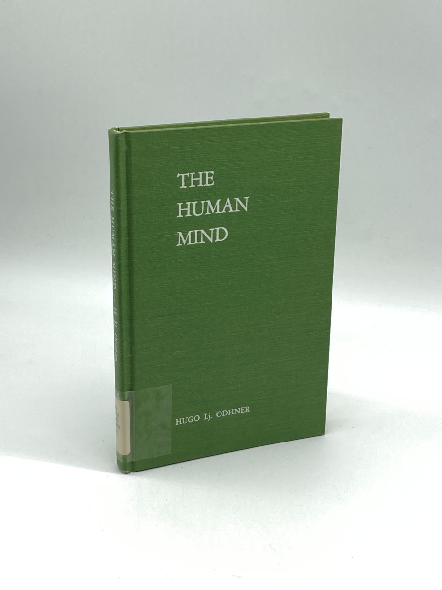 The Human Mind Its Faculties and Degress; a Study of Swedenborg's Psychology