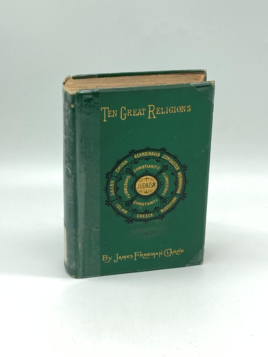 Ten Great Religions (1882) An Essay in Comparative Theology