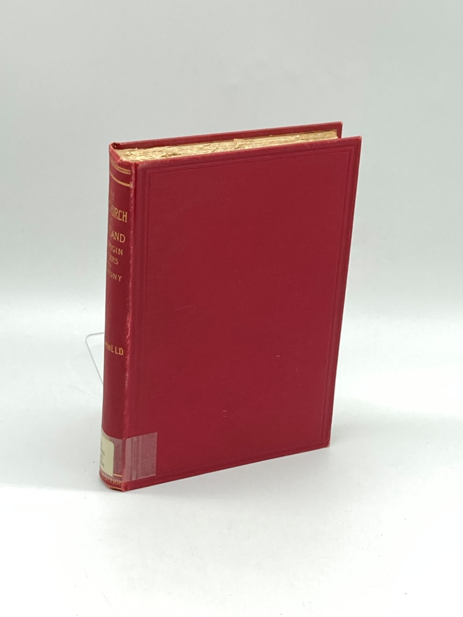 The Free Church of Scotland (1894) Her Origin, Founders and Testimony