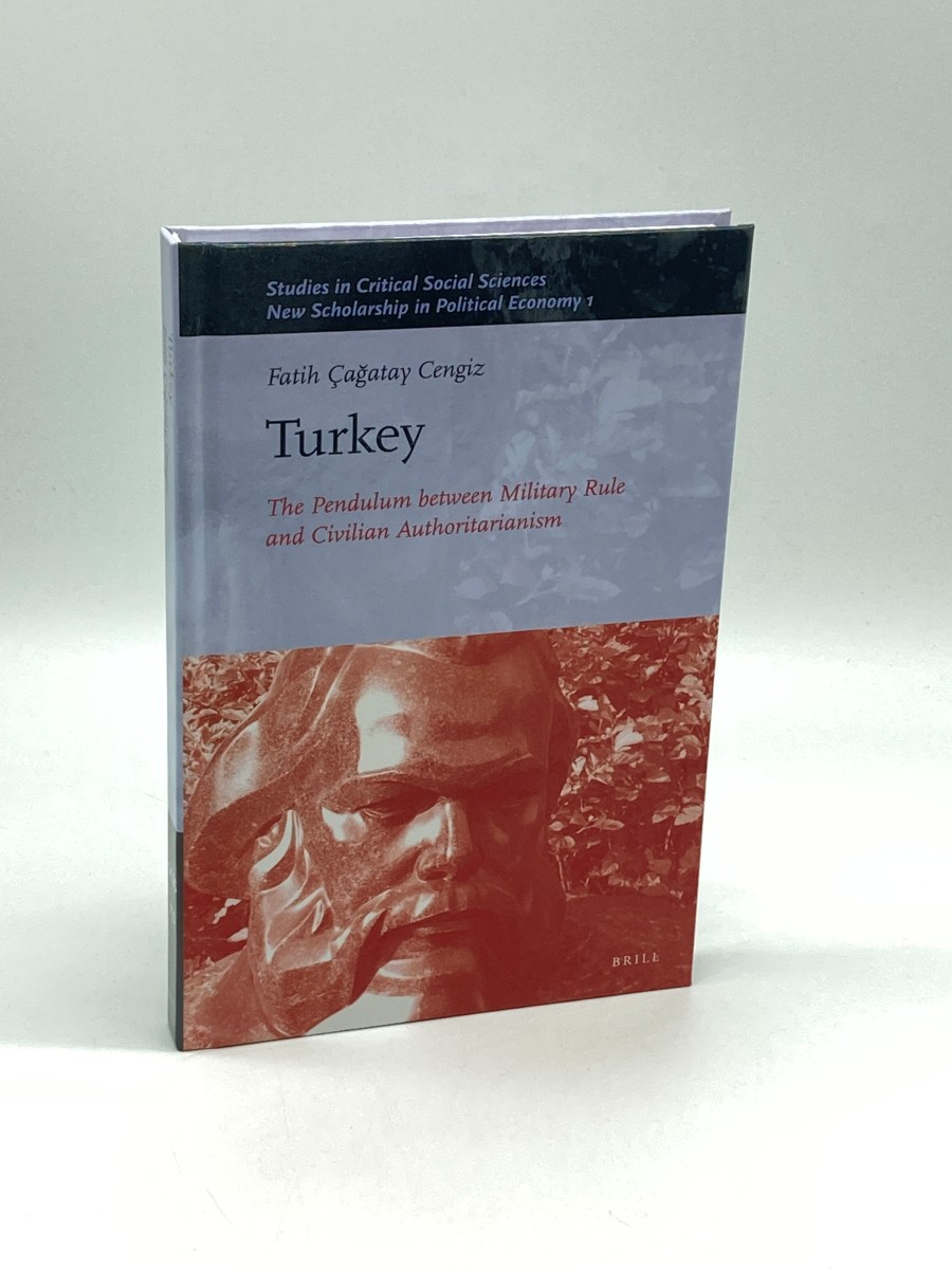 Image for Turkey The Pendulum between Military Rule and Civilian Authoritarianism Turkey The Pendulum between Military Rule and Civilian Authoritarianism