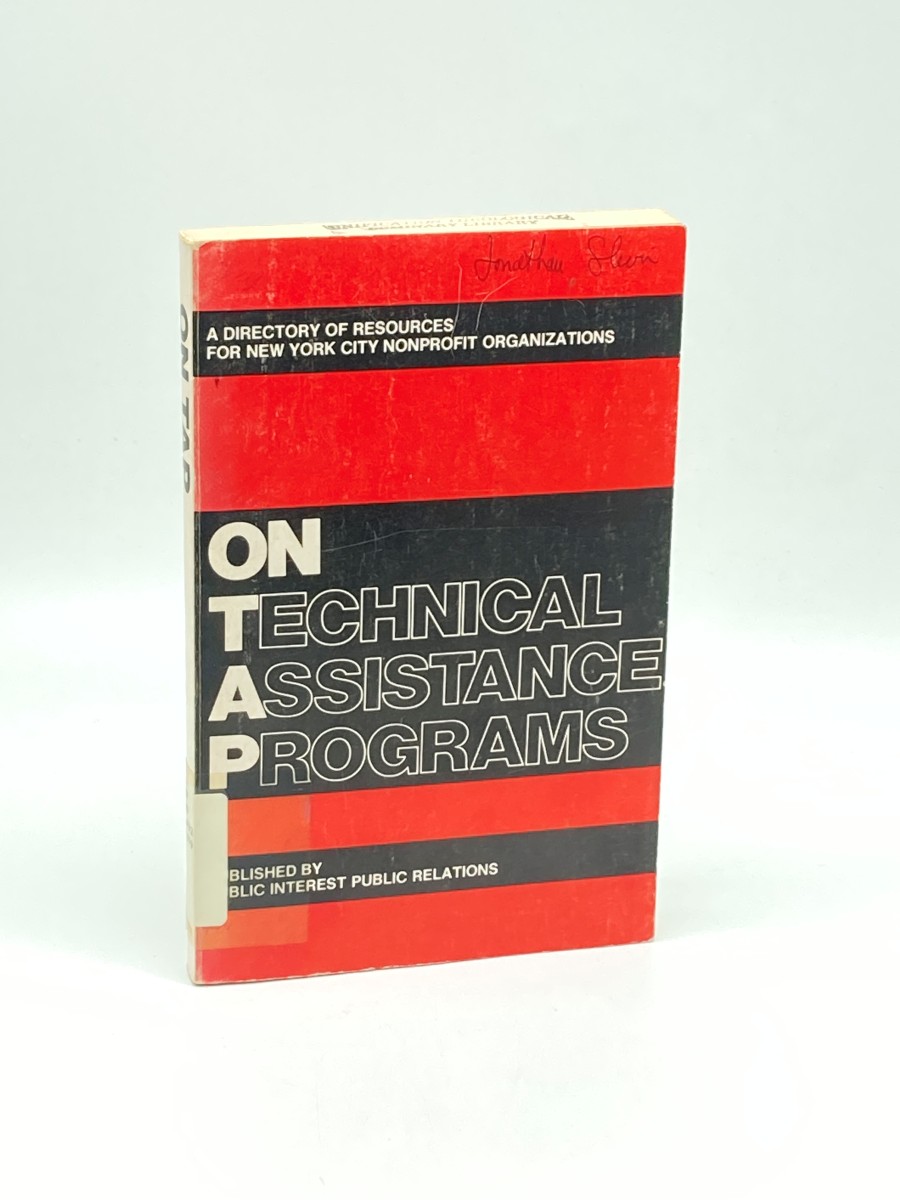 On Technical Assistance Programs A Directory of Resources for New York City Nonprofit Organizations