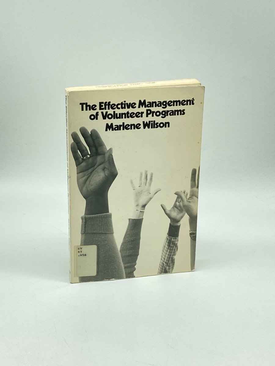 The Effective Management of Volunteer Programs