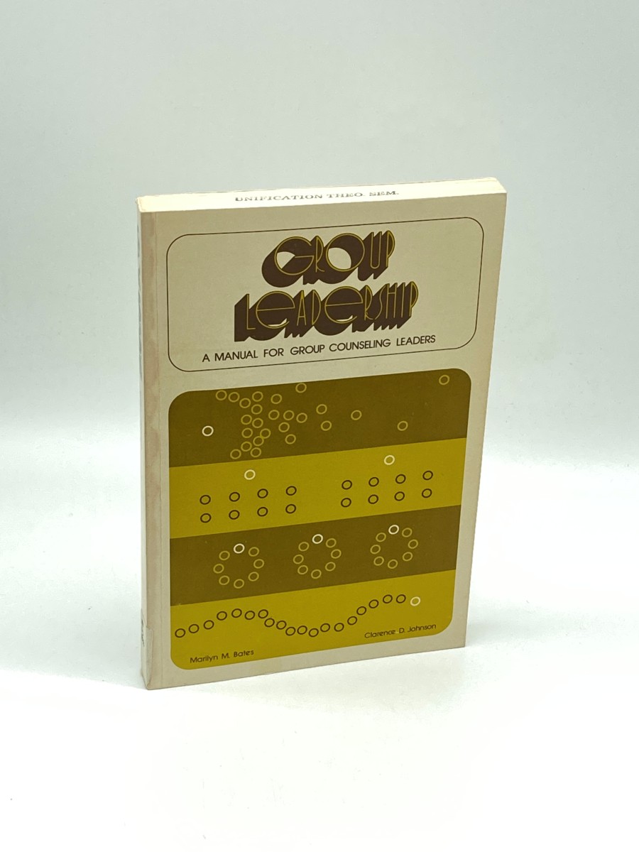 Group Leadership A Manual for Group Counseling Leaders