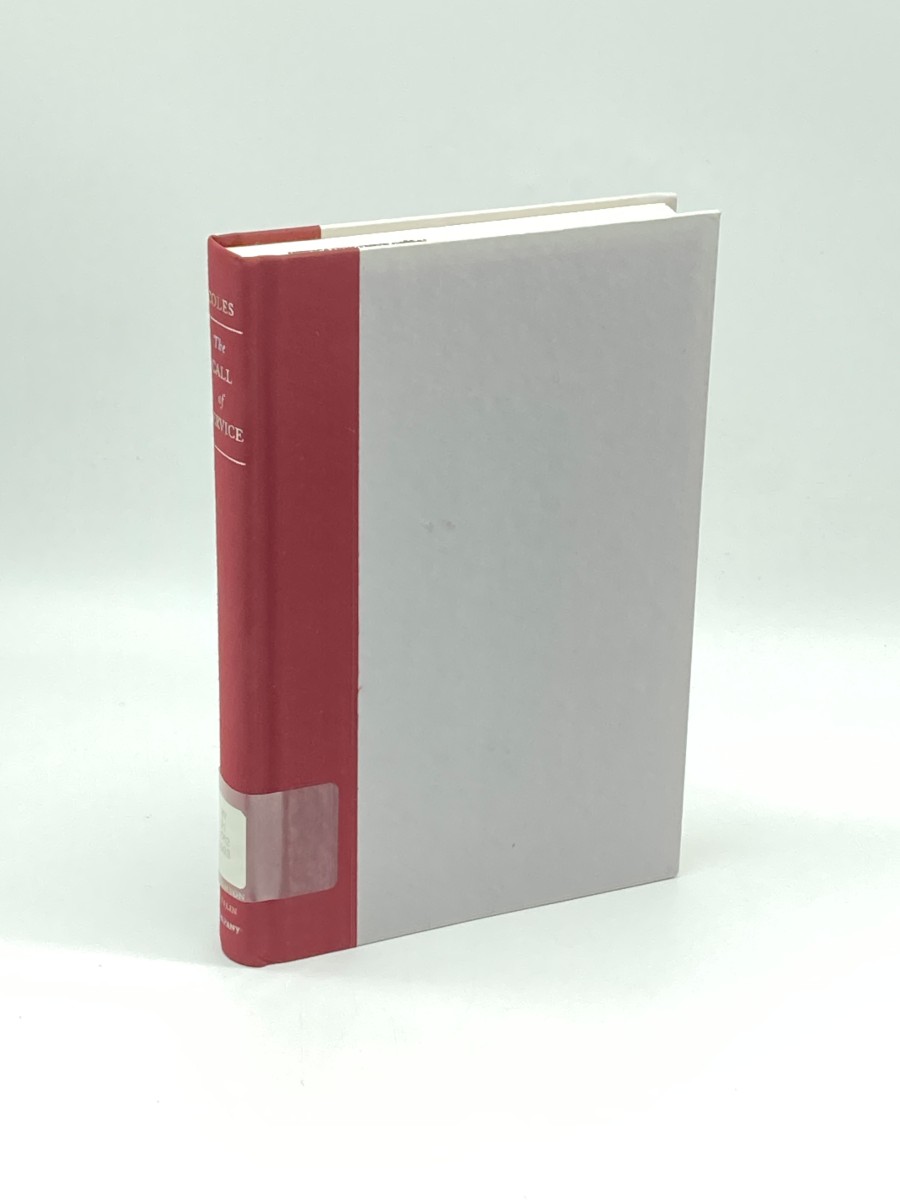 The Call of Service (First Printing) A Witness to Idealism