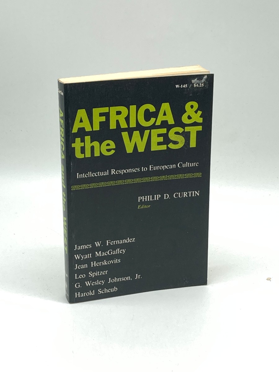 Image for Africa and the West (First Printing) Intellectual Responses to European Culture Africa and the West (First Printing) Intellectual Responses to European Culture