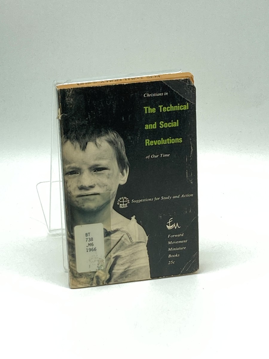 Christians in the Technical and Social Revolutions of Our Time Suggestions for Study and Action