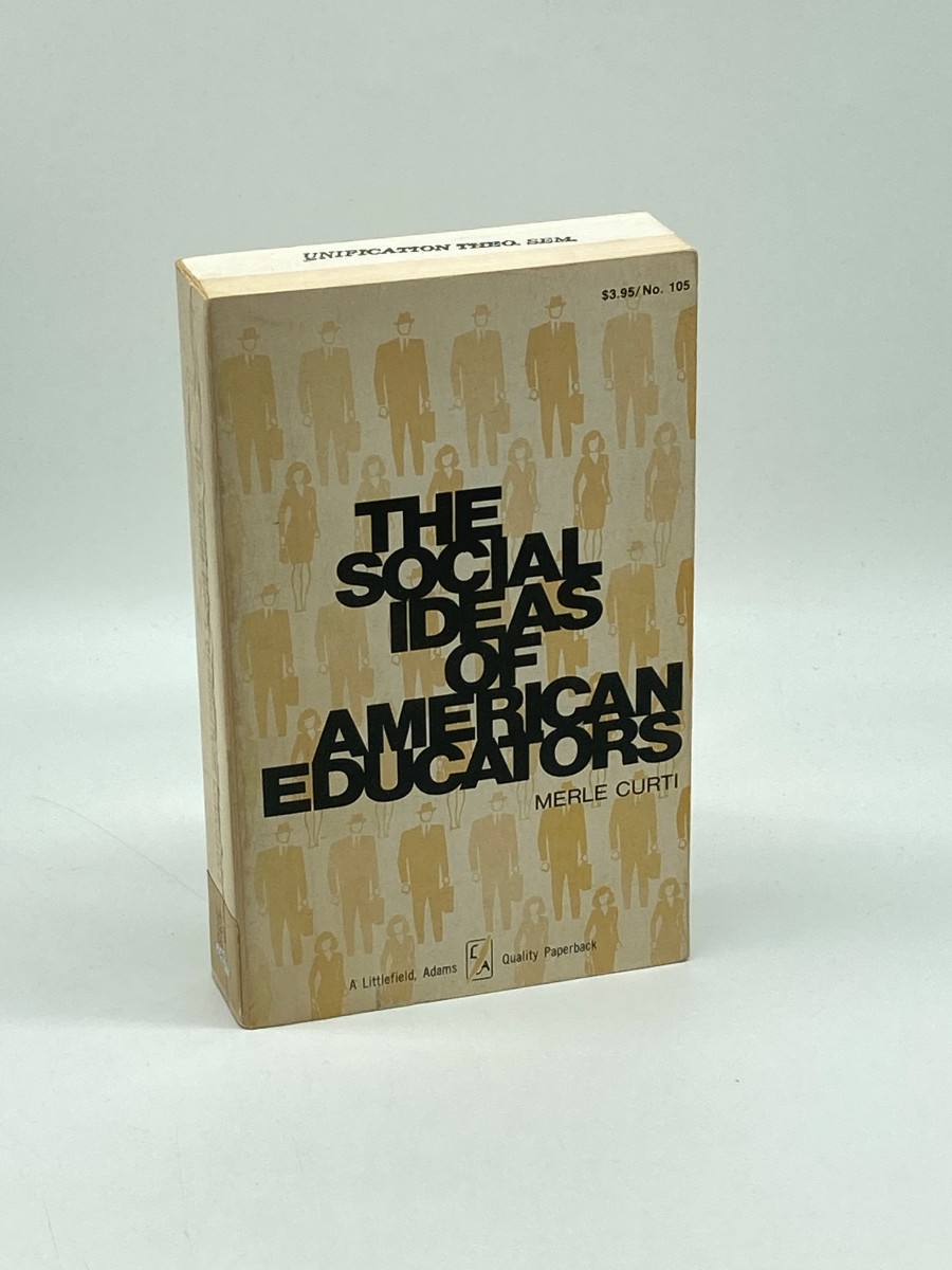 The Social Ideas of American Educators