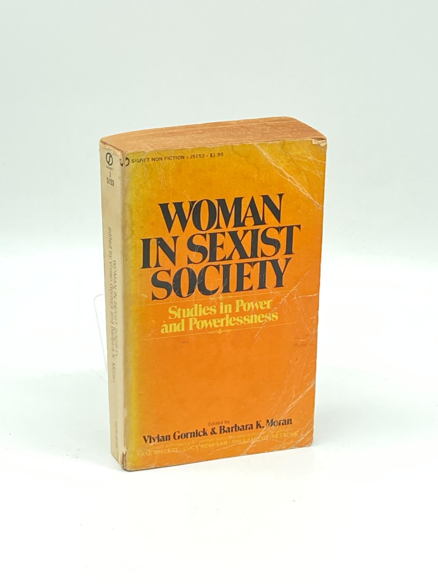 Woman in Sexist Society Studies in Power and Powerlessness