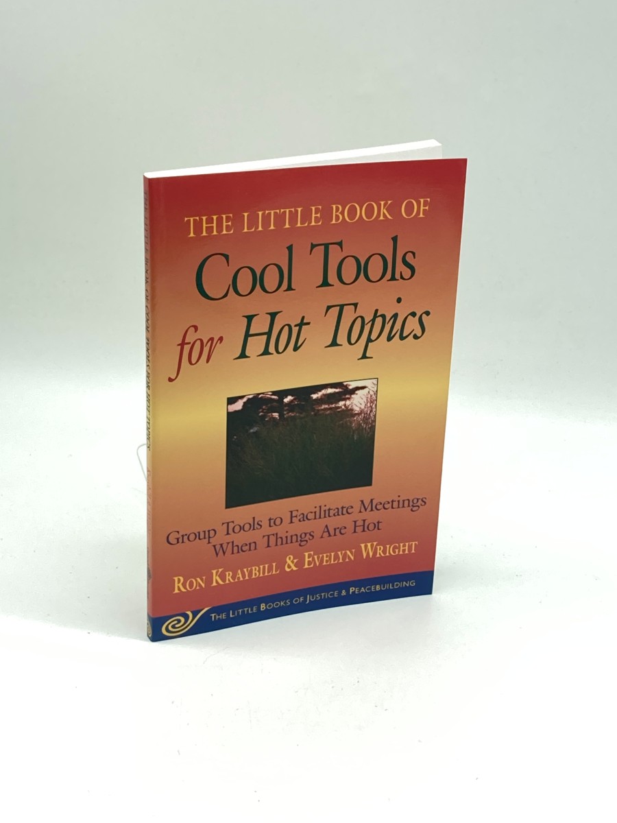 Cool Tools for Hot Topics Group Tools to Facilitate Meetings when Things Are Hot