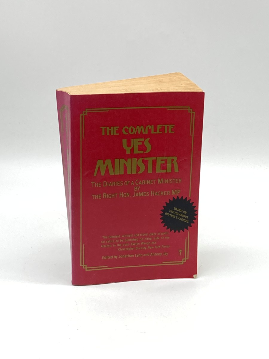 The Complete Yes Minister The Diaries of a Cabinet Minister