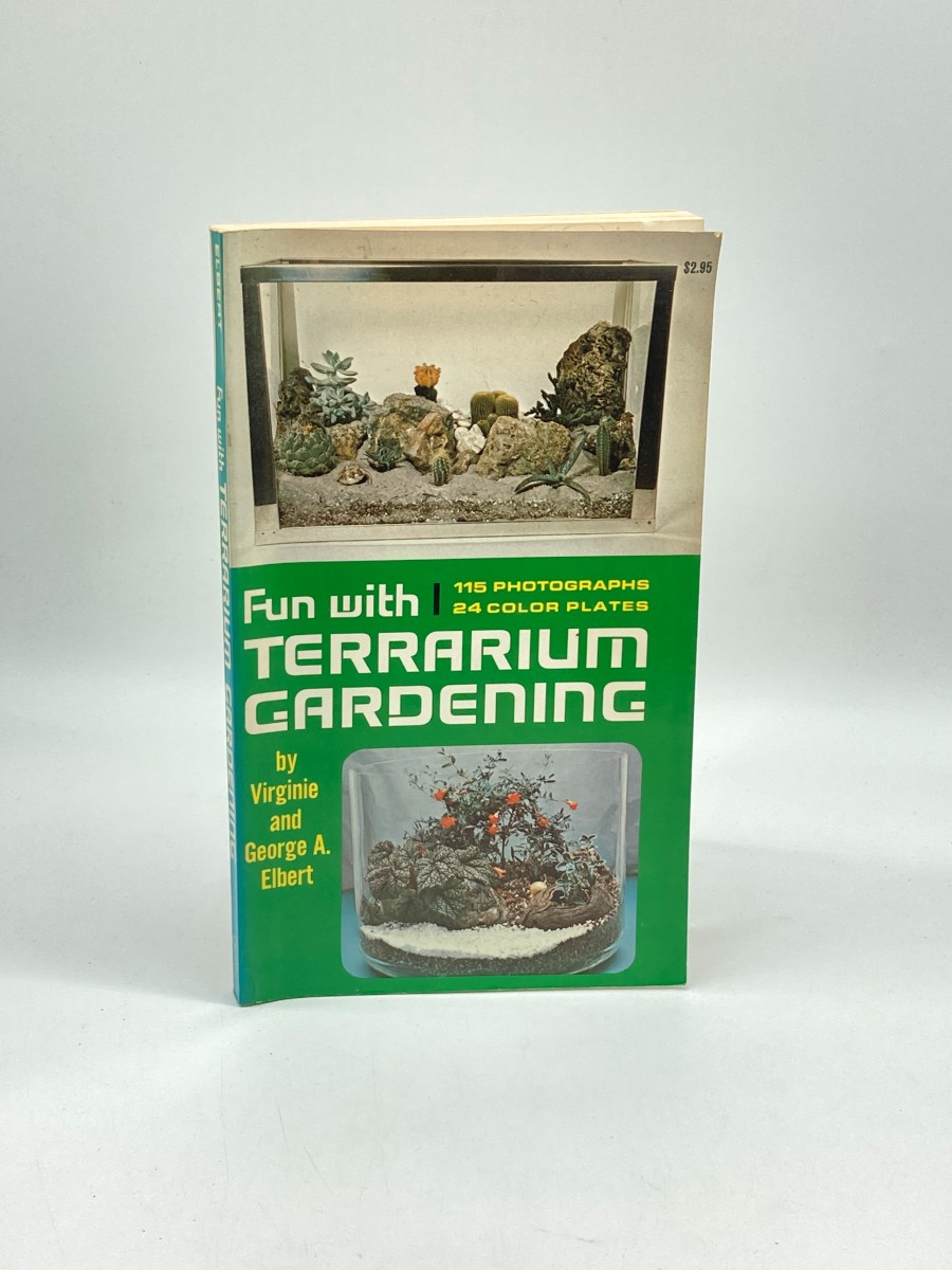 Fun with Terrarium Gardening (Signed)